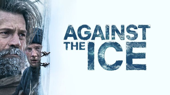 Against the Ice (2022) | มหันตภัยเยือกแข็ง